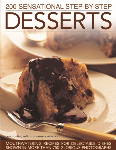 200 Sensational Step-by-Step Desserts cover