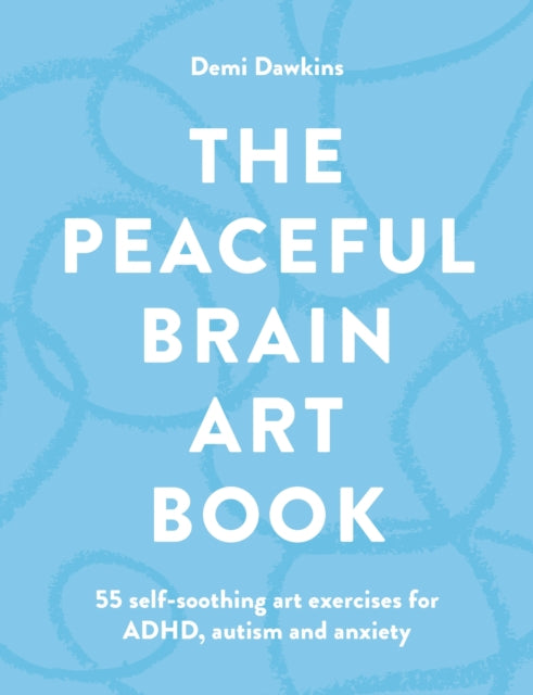 The Peaceful Brain Art Book cover