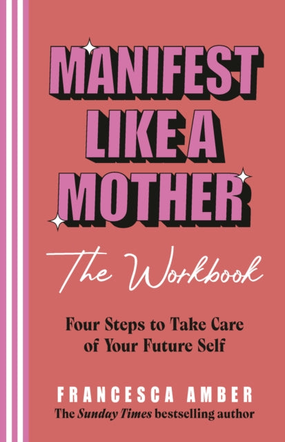 Manifest Like a Mother – The Workbook cover
