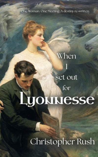 When I Set Out For Lyonnesse cover