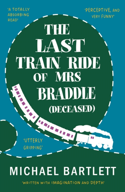 The Last Train Ride of Mrs Braddle (Deceased) cover