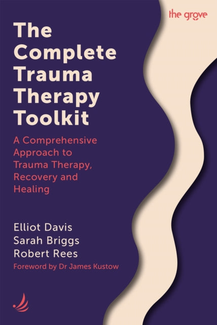 The Complete Trauma Therapy Toolkit cover