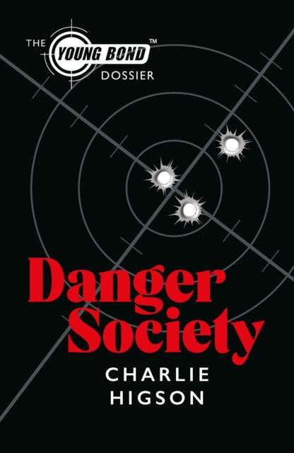 Danger Society: The Young Bond Dossier cover