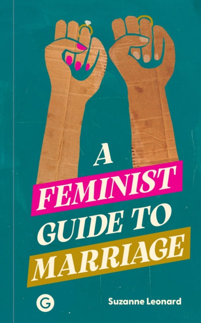 A Feminist Guide to Marriage cover