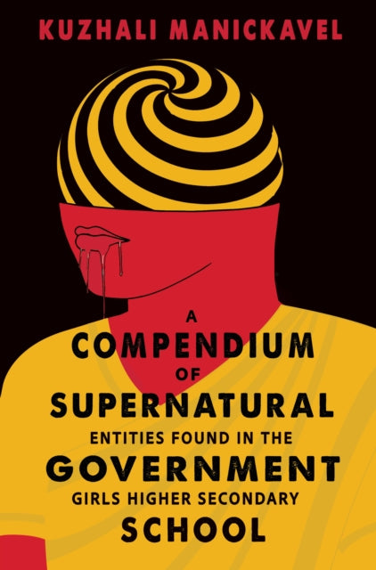 A Compendium of Supernatural Entities Found in the Government Girls Higher Secondary School cover
