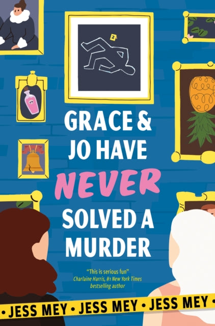 Grace & Jo Have Never Solved a Murder cover