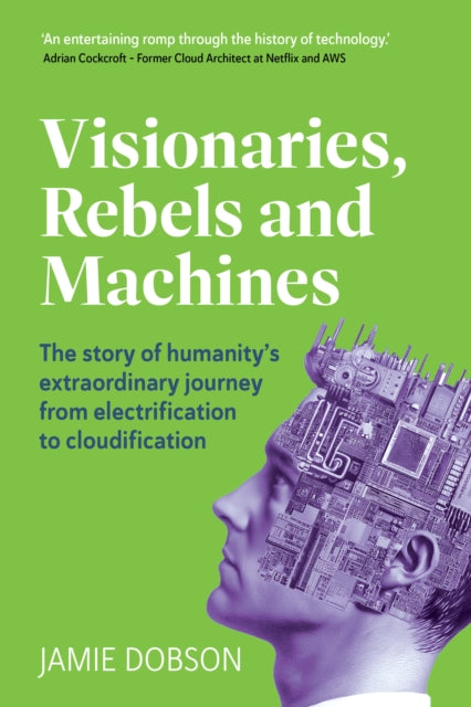 Visionaries, Rebels and Machines cover