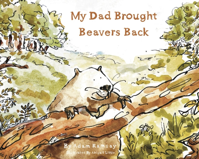 My Dad Brought Beavers Back cover