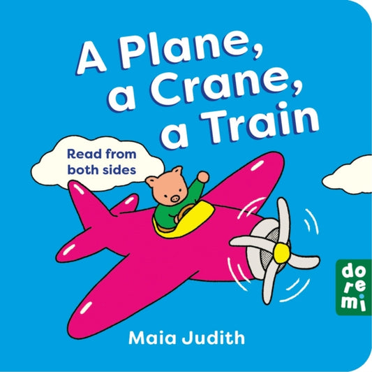 A Plane, a Crane, a Train cover