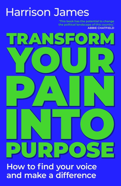 Transform Your Pain into Purpose cover