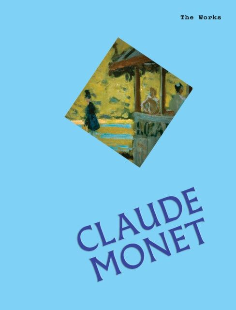 The Works: Claude Monet cover
