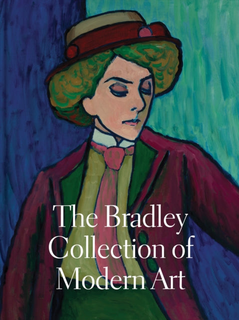 Bradley Collection of Modern Art cover