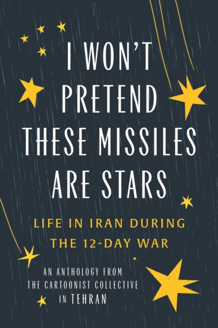 I Won't Pretend These Missiles Are Stars cover