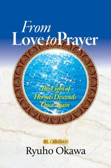 From Love to Prayer cover