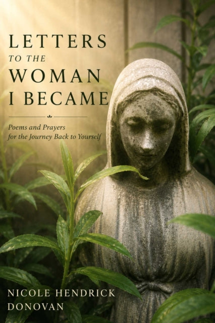 Letters to the Woman I Became cover