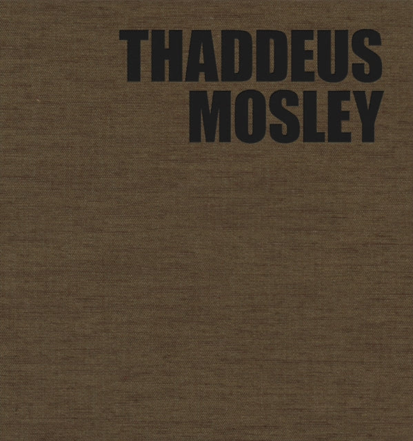 Thaddeus Mosley: Weight in Space cover
