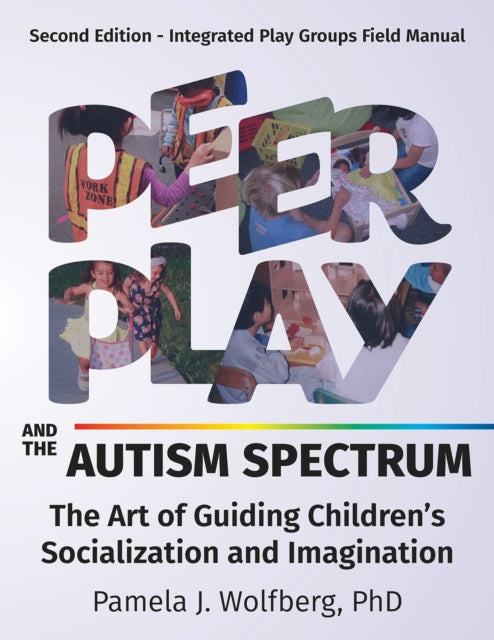Peer Play and the Autism Spectrum cover