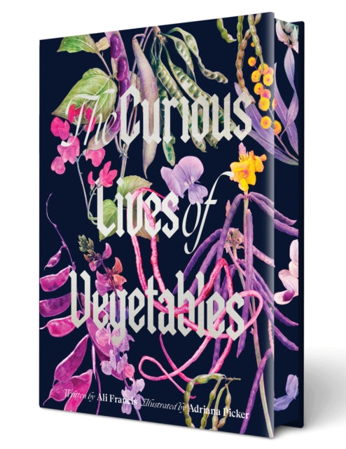 The Curious Lives of Vegetables cover