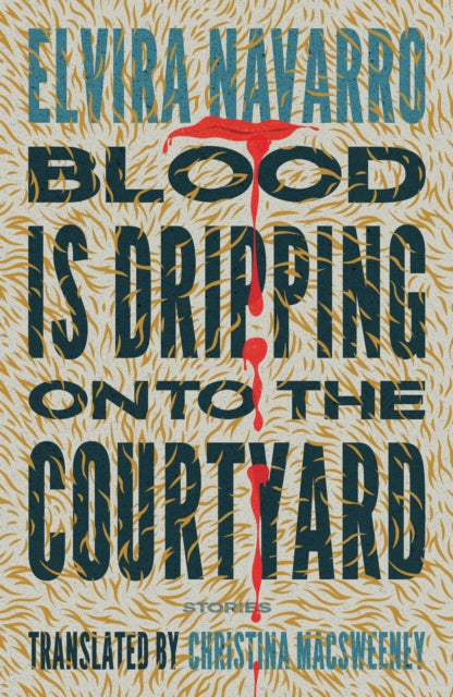 Blood Is Dripping onto the Courtyard cover