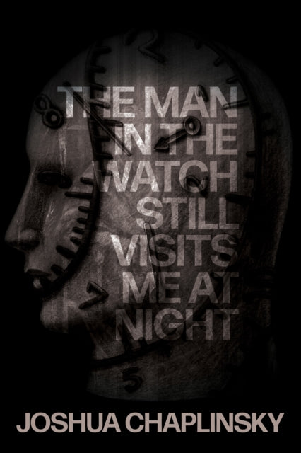 The Man in the Watch Still Visits Me at Night cover