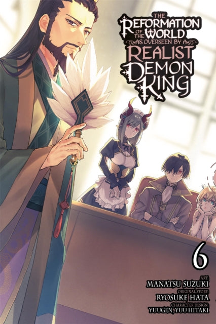 The Reformation of the World as Overseen by a Realist Demon King, Vol. 6 (manga) cover