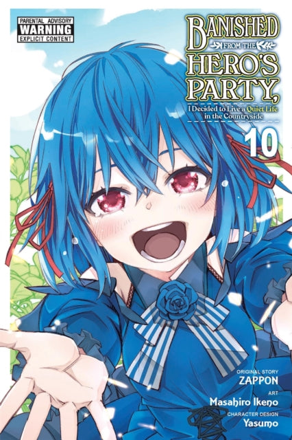 Banished from the Hero's Party, I Decided to Live a Quiet Life in the Countryside, Vol. 10 (manga) cover