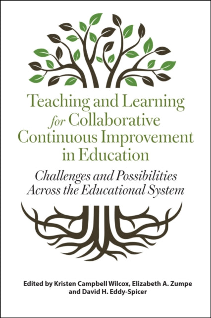 Teaching and Learning for Collaborative Continuous Improvement in Education cover