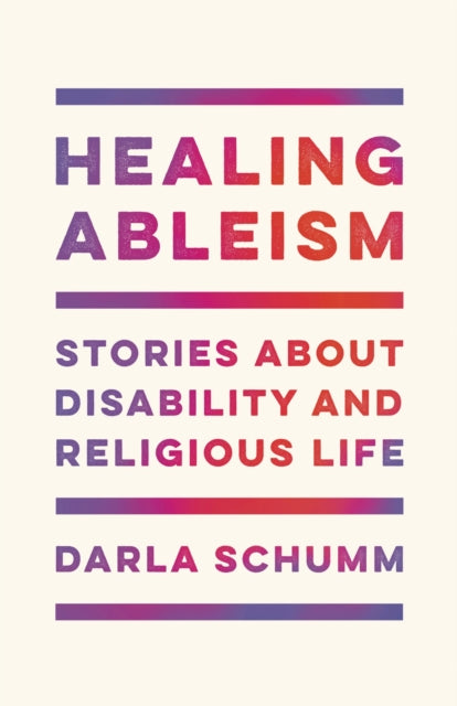 Healing Ableism – Stories About Disability and Religious Life cover