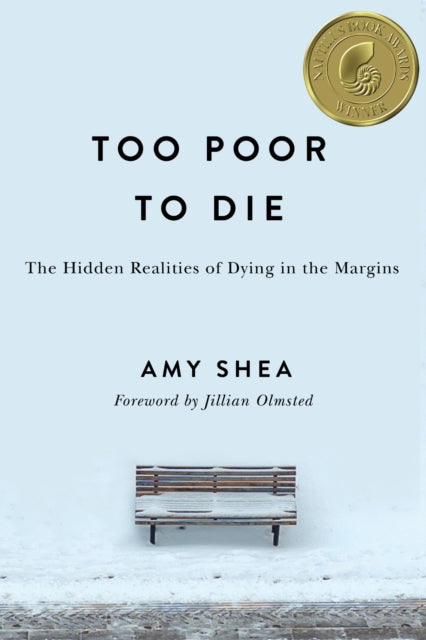 Too Poor to Die – The Hidden Realities of Dying in the Margins cover