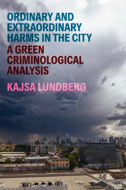 Ordinary and Extraordinary Harms in the City cover