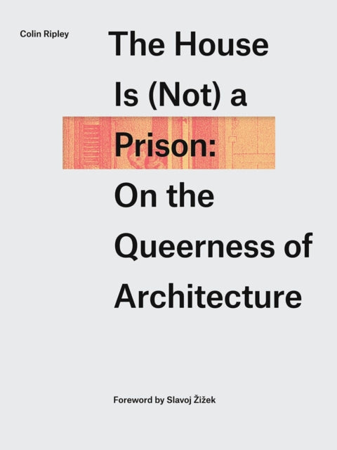 The House Is (not) a Prison cover