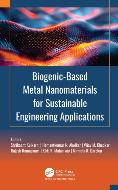 Biogenic-Based Metal Nanomaterials for Sustainable Engineering Applications cover