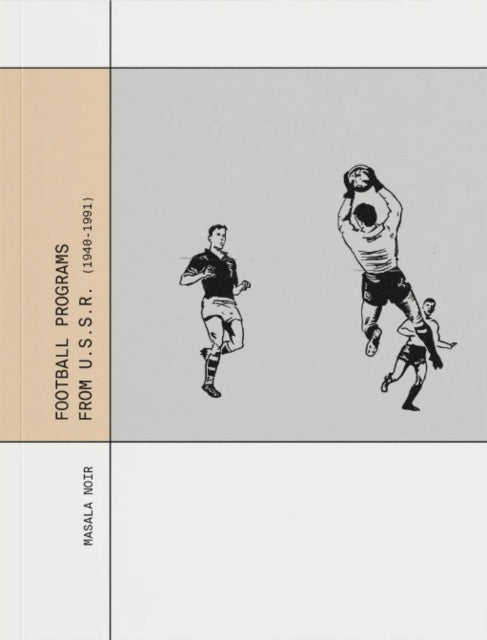 Football Programs From USSR 1940 - 1991 cover
