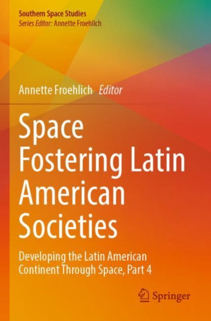 Space Fostering Latin American Societies cover