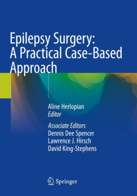 Epilepsy Surgery: A Practical Case-Based Approach cover