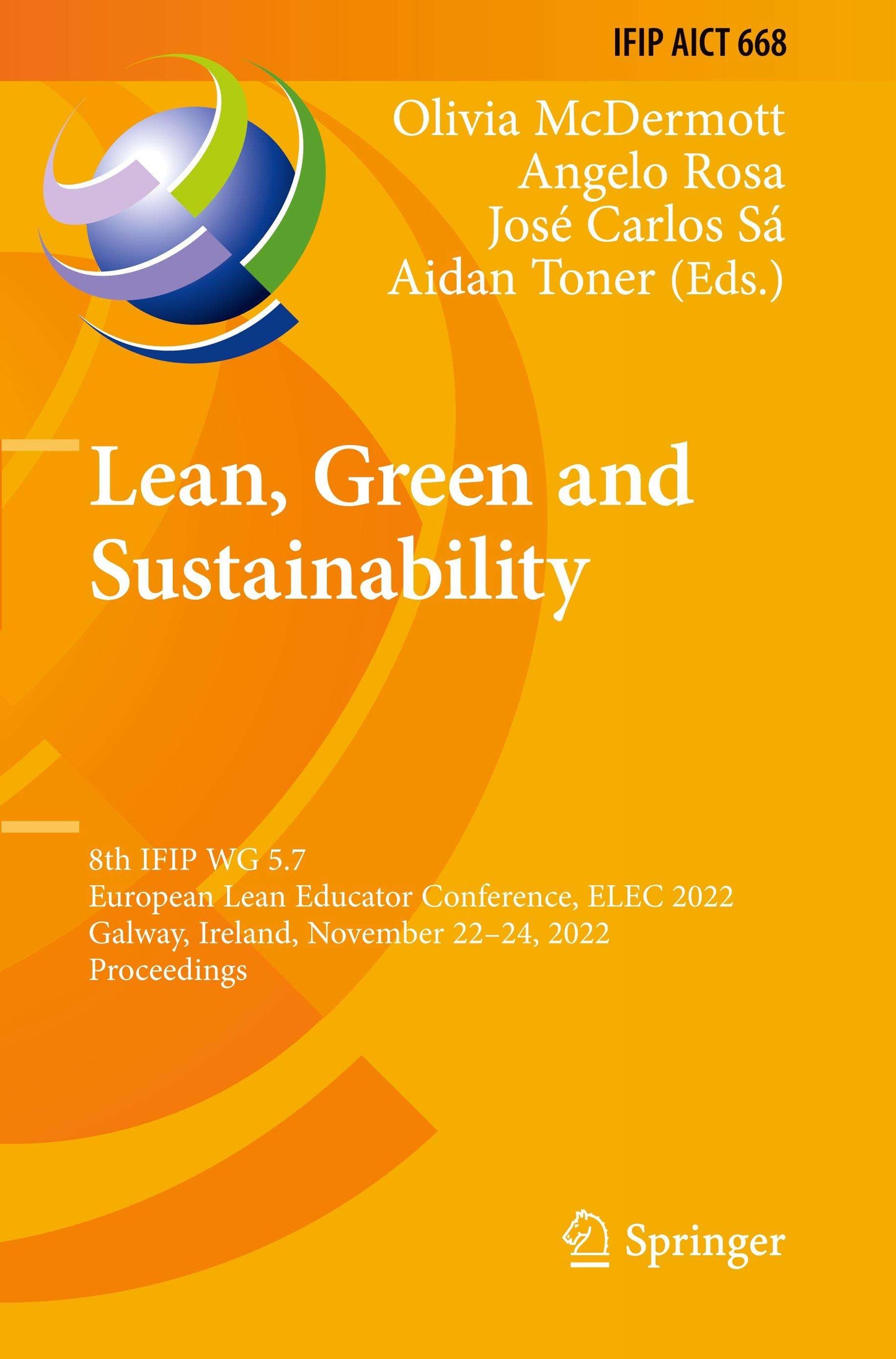 Lean, Green and Sustainability: 8th IFIP WG 5.7 European Lean Educator Conference, ELEC 2022, Galway, Ireland, November 22–24, 2022, Proceedings