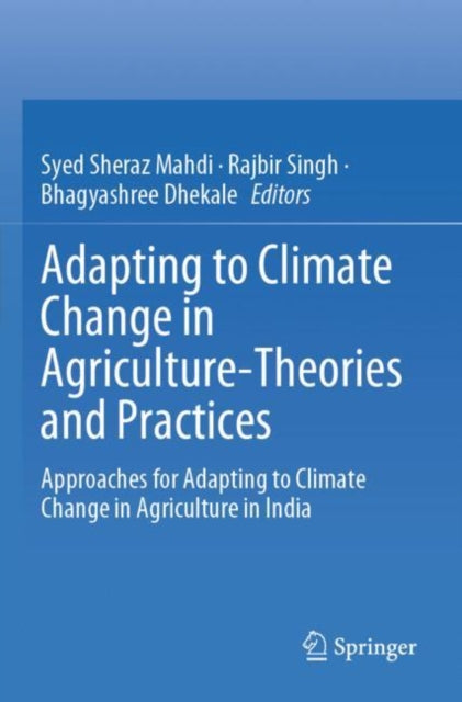 Adapting to Climate Change in Agriculture-Theories and Practices cover
