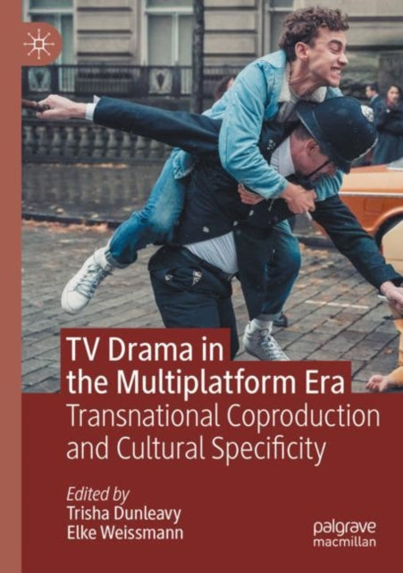 TV Drama in the Multiplatform Era cover