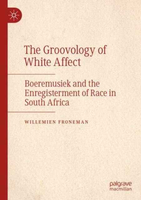 The Groovology of White Affect cover