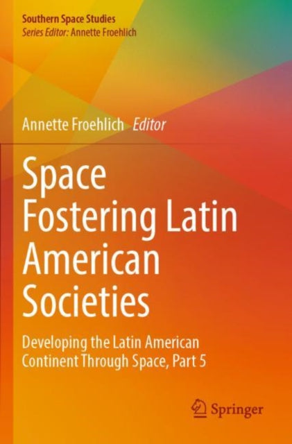 Space Fostering Latin American Societies cover
