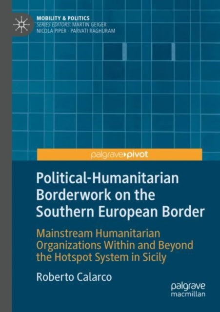 Political-Humanitarian Borderwork on the Southern European Border cover