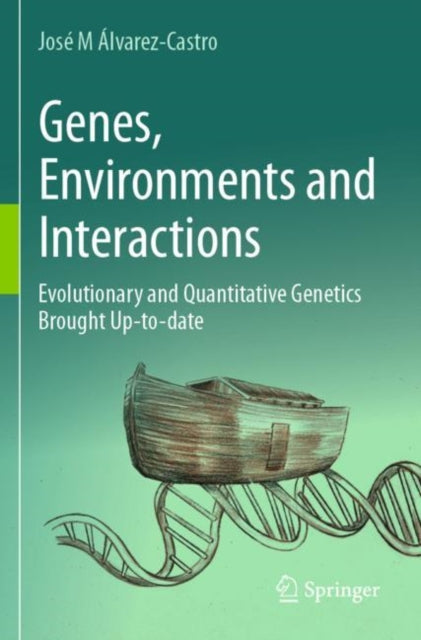 Genes, Environments and Interactions cover