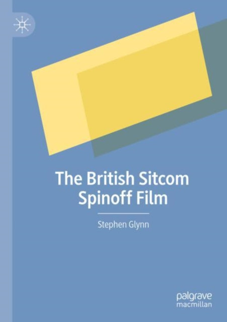 The British Sitcom Spinoff Film cover