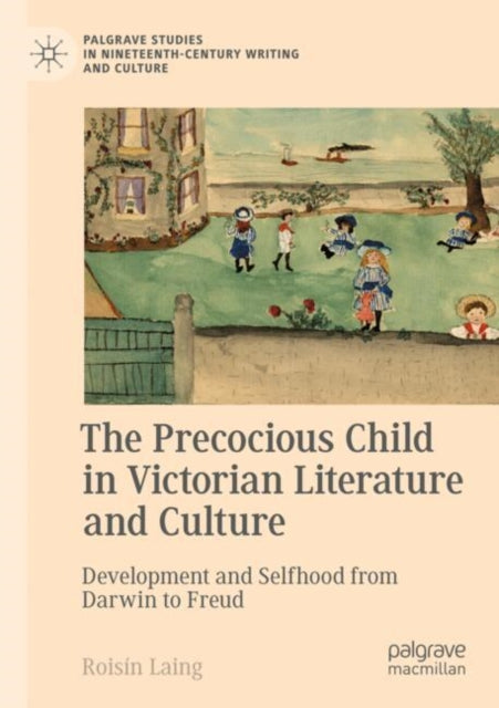 The Precocious Child in Victorian Literature and Culture cover