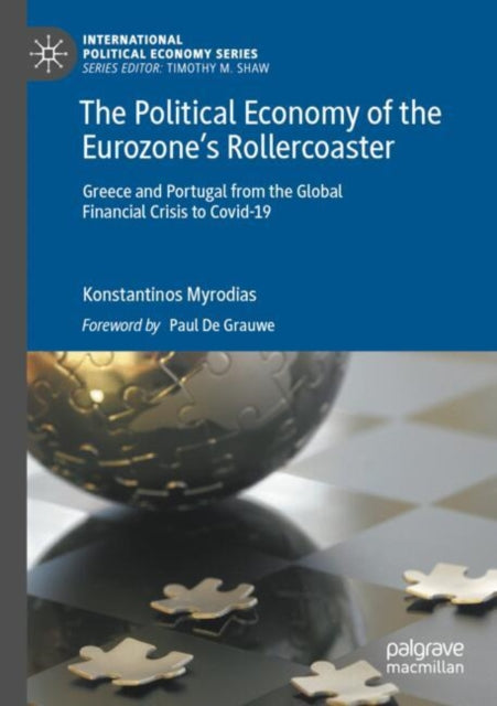 The Political Economy of the Eurozone’s Rollercoaster cover