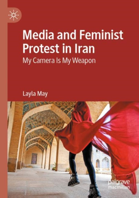 Media and Feminist Protest in Iran cover