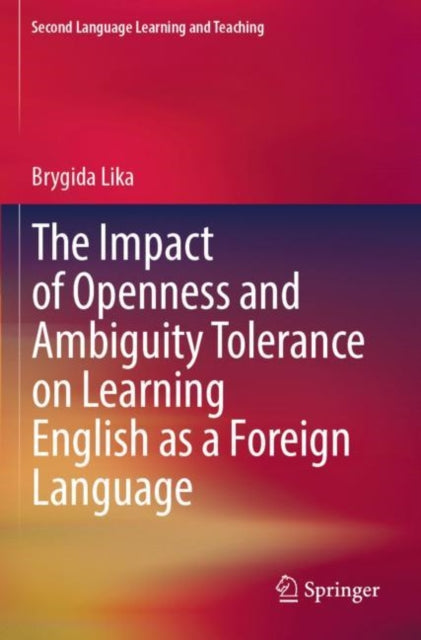 The Impact of Openness and Ambiguity Tolerance on Learning English as a Foreign Language cover