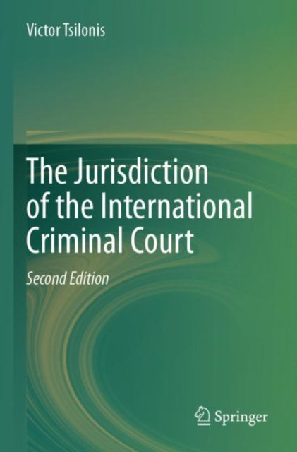 The Jurisdiction of the International Criminal Court cover