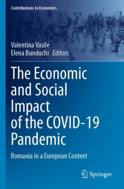 The Economic and Social Impact of the COVID-19 Pandemic cover