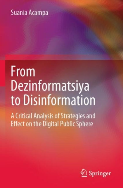 From Dezinformatsiya to Disinformation cover